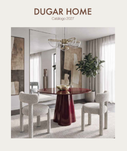 Catálogo Dugar Home 2027: sillas, mesas y muebles auxiliares